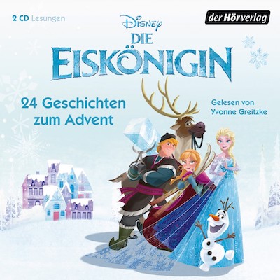 Disney: Die Eiskönigin - 24 Geschichten zum Advent